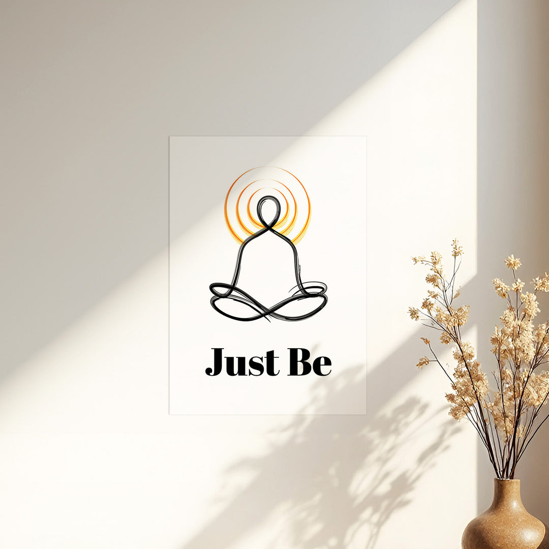 Just be