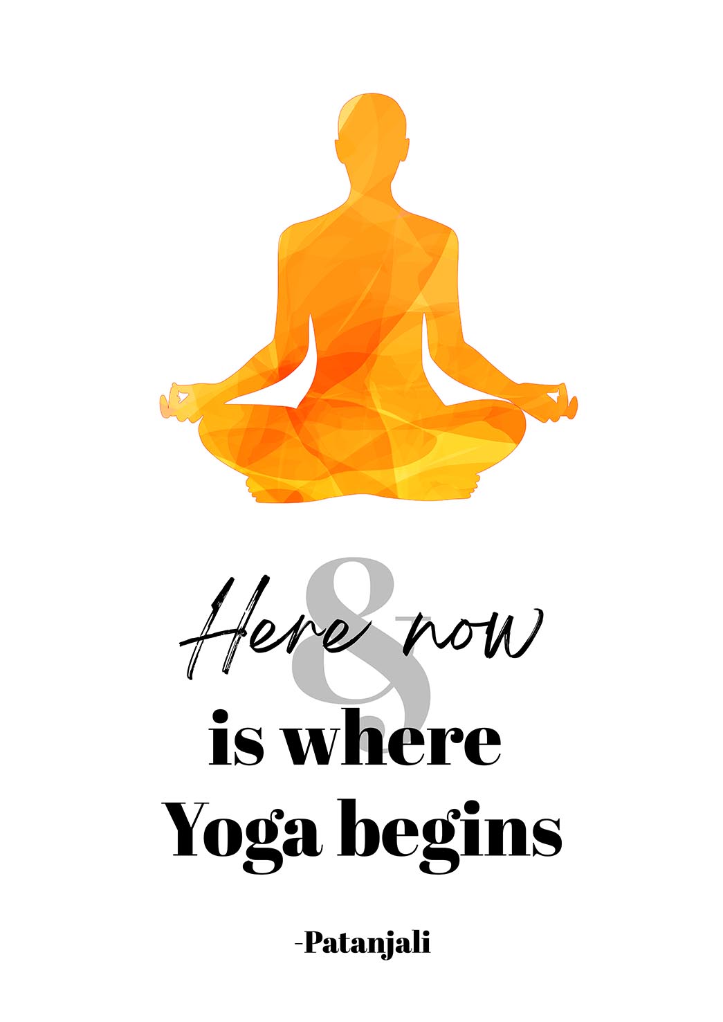 Here & Now is where yoga begins