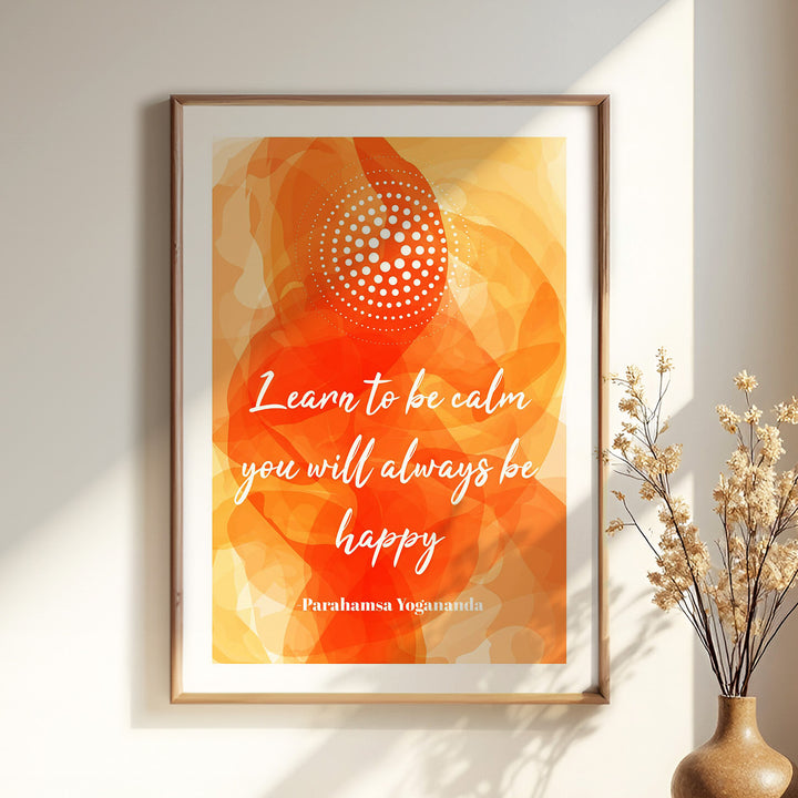 Be calm & become happy