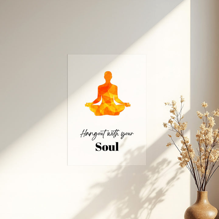 Hangout with your soul