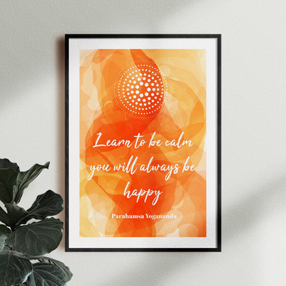 Be calm & become happy